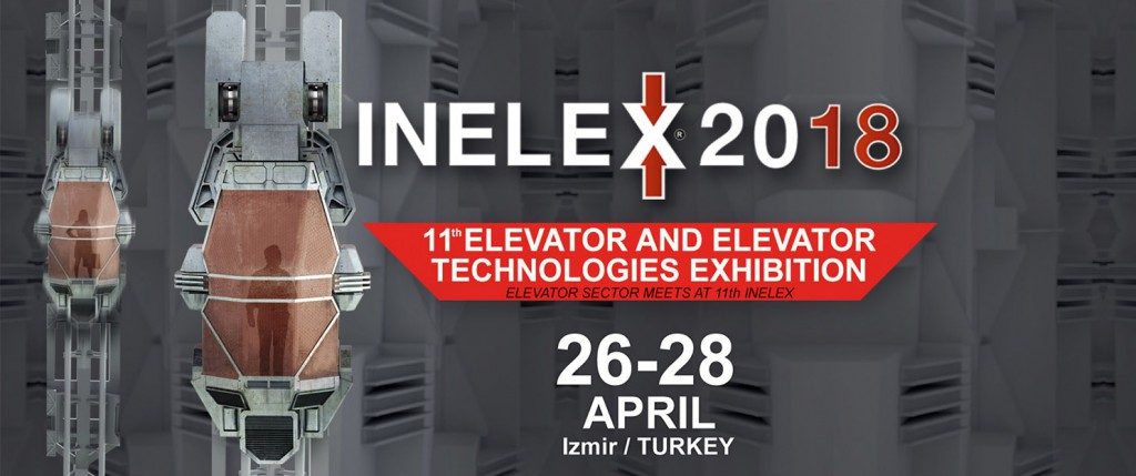 INELEX 2018’e Çeyrek Kala